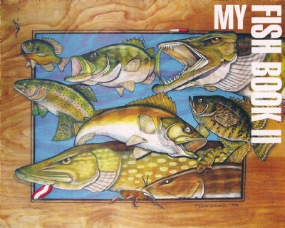 WILDLIFE BOOK BY PAUL DOMINGUEZ MY FISH BOOK II